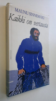 Maunu Sinnemäki : Kaikki on vertausta