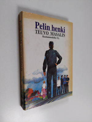 Teuvo Masalin : Pelin henki
