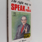 Alice Gertrude Mears : The Right Way to Speak in Public - pikkukuva 1