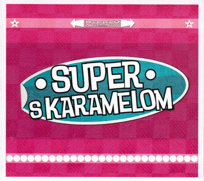 Super S Karamelom (CD) VG++!! s/t