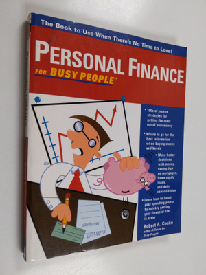 Robert A. Cooke : Personal Finance for Busy People