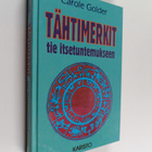 Carole Golder : Tähtimerkit : tie itsetuntemukseen - pikkukuva 1