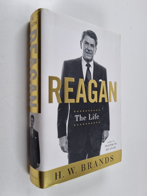 H. W. Brands : Reagan : the life