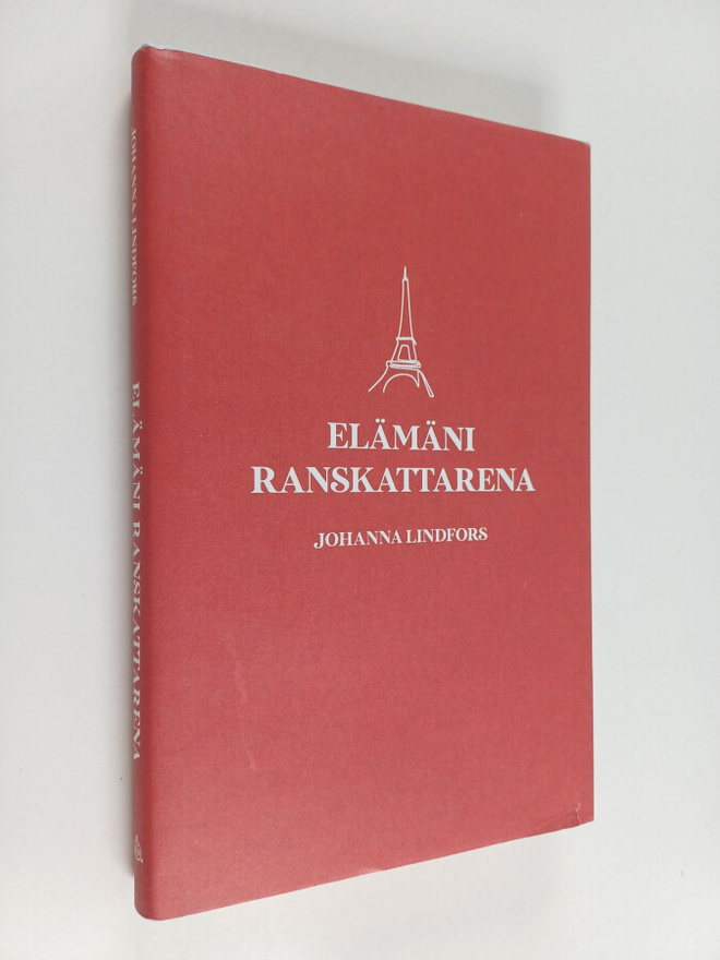 Johanna Lindfors : Elämäni ranskattarena