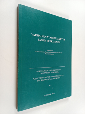 Varhainen vuorovaikutus ja sen tutkiminen : Puheen ja kie...