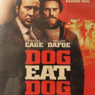 Dog Eat Dog - (Blu-ray) - pikkukuva 1
