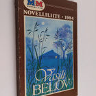 Vasili Belov : Maailma ja me : novelliliite 1984 : Kaksi ... - pikkukuva 1