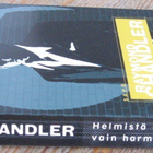 SaPo 119. Raymond Chandler: Helmistä on vain harmia. 209 s. - pikkukuva 2