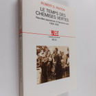 Robert O. Paxton : Le temps des chemises vertes : revolte... - pikkukuva 1