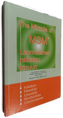 The Miracle of MSM - Luonnollinen ratkaisu kipuun