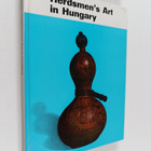 Herdmen's art in Hungary - pikkukuva 1