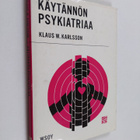 Klaus W. Karlsson : Käytännön psykiatriaa - pikkukuva 1