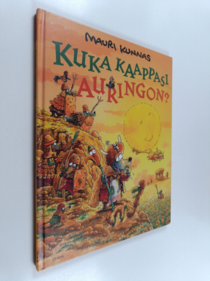 Mauri Kunnas : Kuka kaappasi auringon?