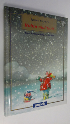 Sjoerd Kyuper : Robin und Gott : eine weihnachtsgeschichte