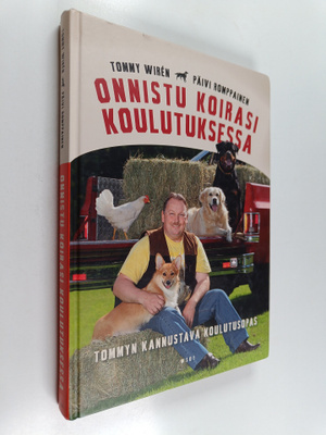 Päivi Romppainen ym. : Onnistu koirasi koulutuksessa : To...