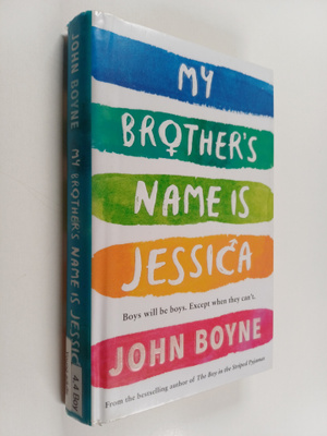 John Boyne : My brother's name is Jessica