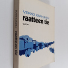 Veikko Karhunen : Raatteen tie : Kajaanin pataljoona - pikkukuva 1