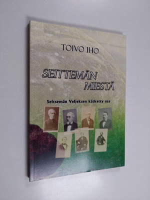 Toivo Iho : Seittemän miestä