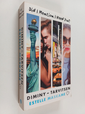 Estelle Maskame : DIMINY - tarvitsen