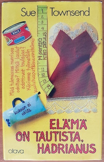 Sue Townsend: Elämä on tautista, Hadrianus