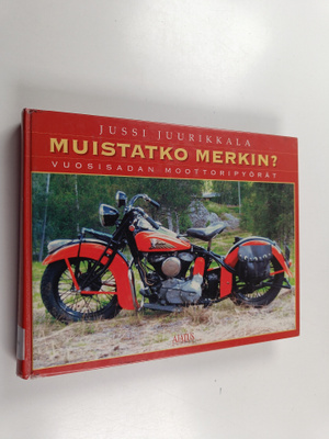 Jussi Juurikkala : Muistatko merkin? : Vuosisadan moottor...