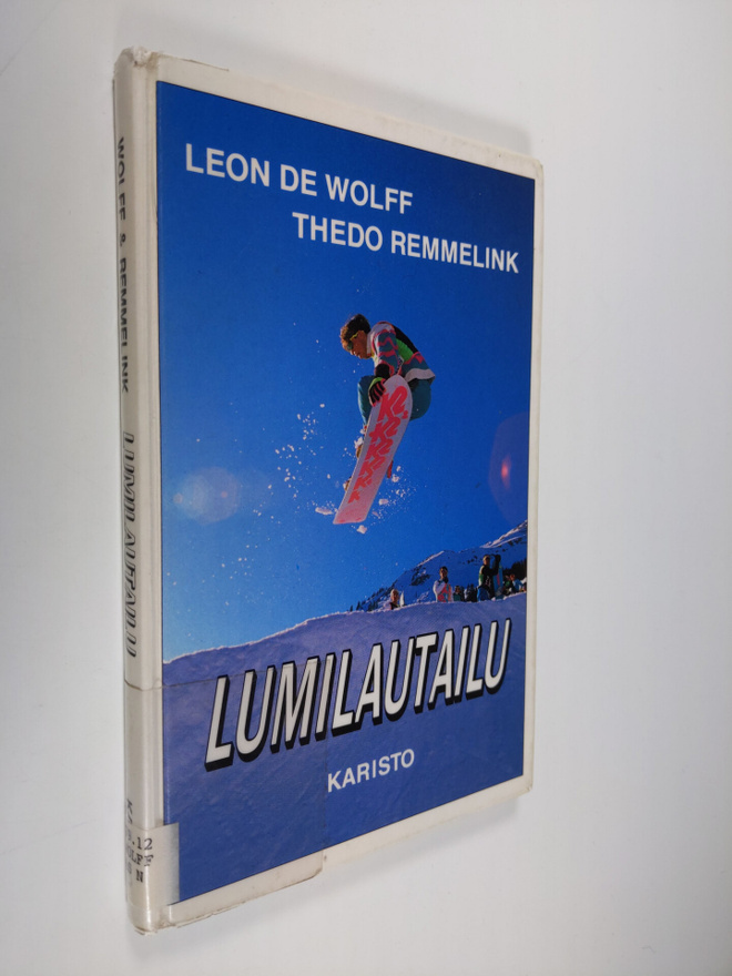 Leon de Wolff : Lumilautailu : harjoittelu ja tekniikka