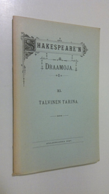 William Shakespeare : Shakespearen draamoja 11, Talvinen ...