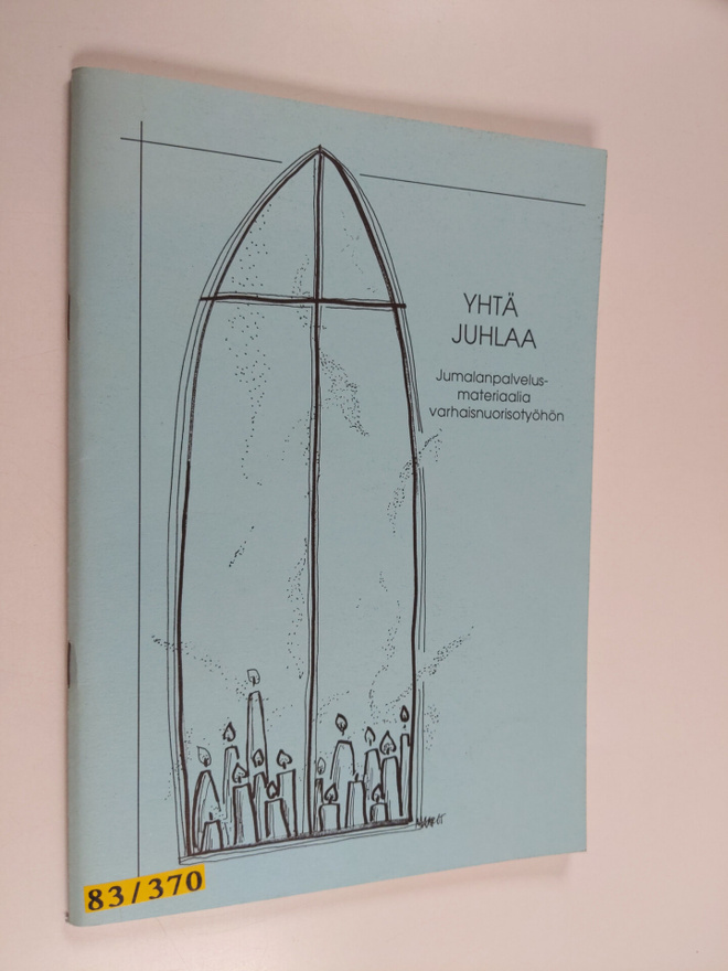 Yhtä juhlaa : jumalanpalvelusmateriaalia varhaisnuorisoty...