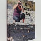 Gigi Sahlstrand : Börja skåda fågel - pikkukuva 1
