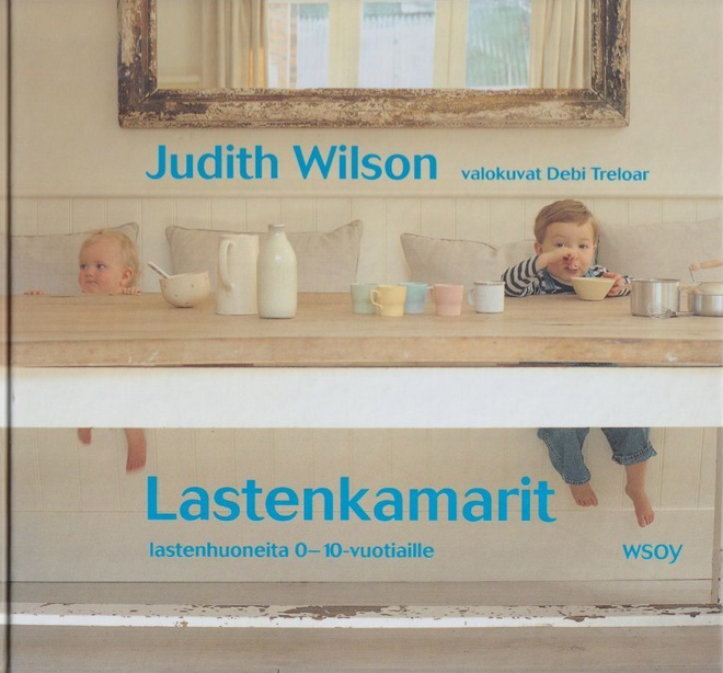 Judith Wilson: Lastenkamarit