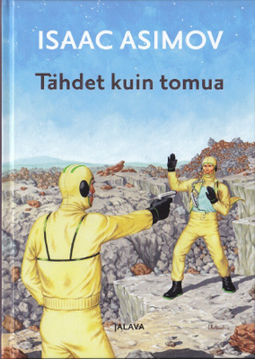 Isaac Asimov: Tähdet kuin tomua (sid. Jalava 2011)