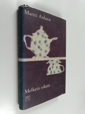 Martti Anhava : Melkein oikein : kirjoituksia