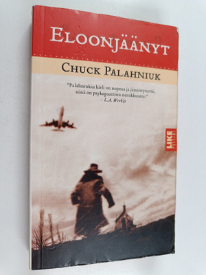 Chuck Palahniuk : Eloonjäänyt