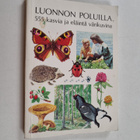 Ethel (suom.) Salanterä : Luonnon poluilla : 555 kasvia j... - pikkukuva 1