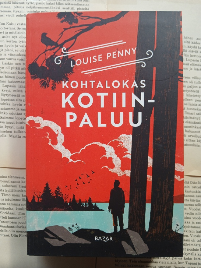 Louise Penny - Kohtalokas kotiinpaluu (sid.)