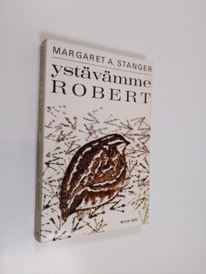 Margaret A. Stanger : Ystävämme Robert