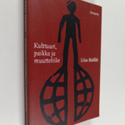 Liisa Malkki : Kulttuuri, paikka ja muuttoliike - pikkukuva 1