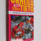 Markku Siukonen : Urheilun vuosikirja 2004 - pikkukuva 1