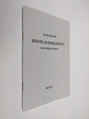 Arvid Järnefelt : Kosto ja rangaistus : essee kirjasta At...