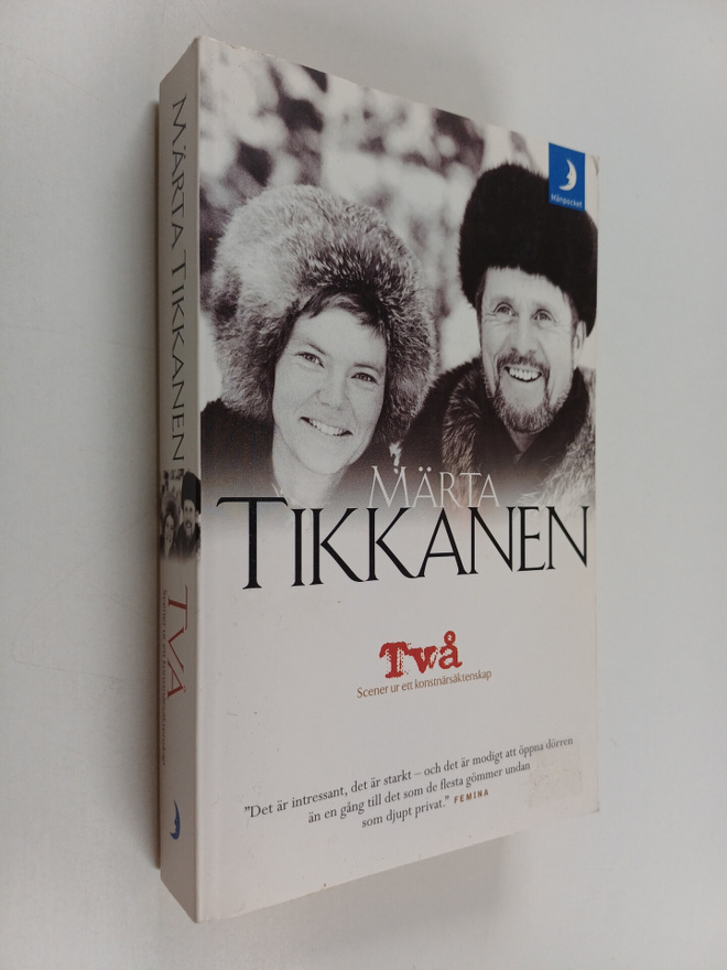 Märta Tikkanen : Två : scener ur ett konstnärsäktenskap -...