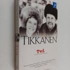 Märta Tikkanen : Två : scener ur ett konstnärsäktenskap -... - pikkukuva 1
