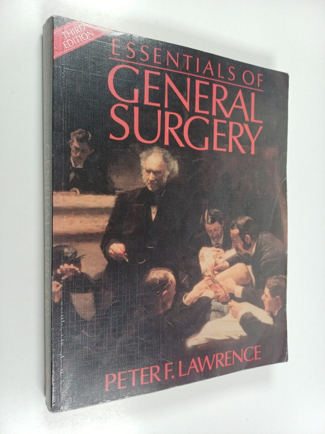 Peter F. Lawrence ym. : Essentials of General Surgery