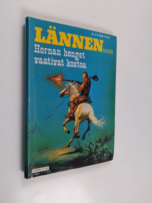 Lännensarja 6/1986 : Hornan henget vaativat kostoa