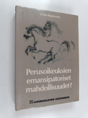 Liisa Nieminen : Perusoikeuksien emansipatoriset mahdolli...