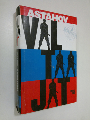 Pavel Astahov : Valtaajat