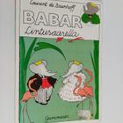 Laurent de Brunhoff : Babar lintusaarella - pikkukuva 1