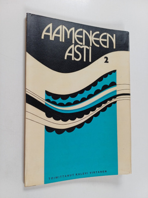 Aameneen asti 2 : Raamattupiirisuunitelmia 1. vuosikerran...
