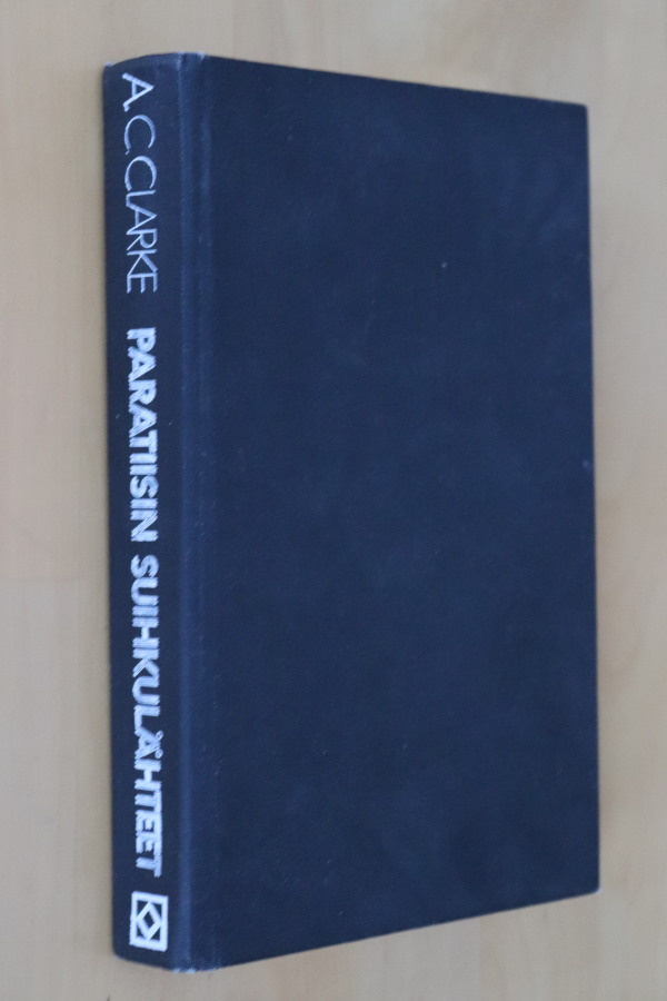 Arthur C. Clarke : Paratiisin suihkulähteet ( 1.p. 1981 )