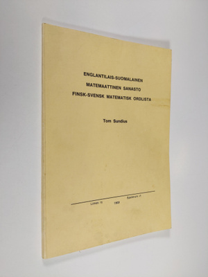 Tom Robert Sundius : Englantilais-suomalainen matemaattin...