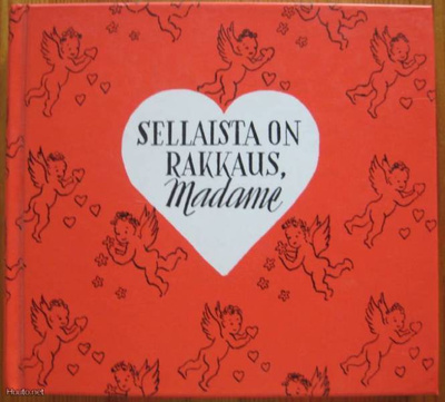 K. Berg - Madsen: Sellaista on RAKKAUS Madame p. -98